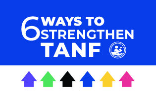 Six Ways to Strengthen TANF