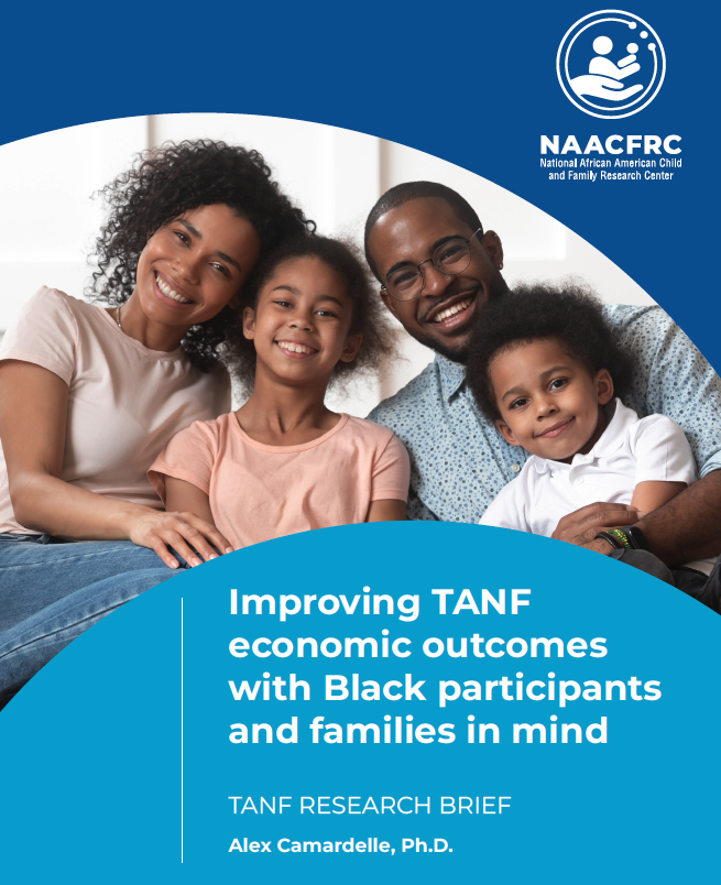 Improving TANF economic outcomes with Black participants and families in mind